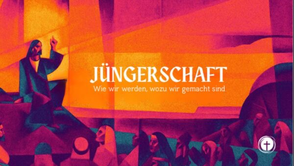 Jüngerschaft - Teil 1 Image