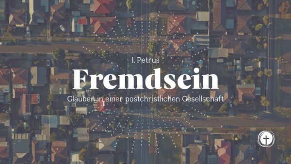 1. Petrus 1,1-2 Leben in der Fremde Image
